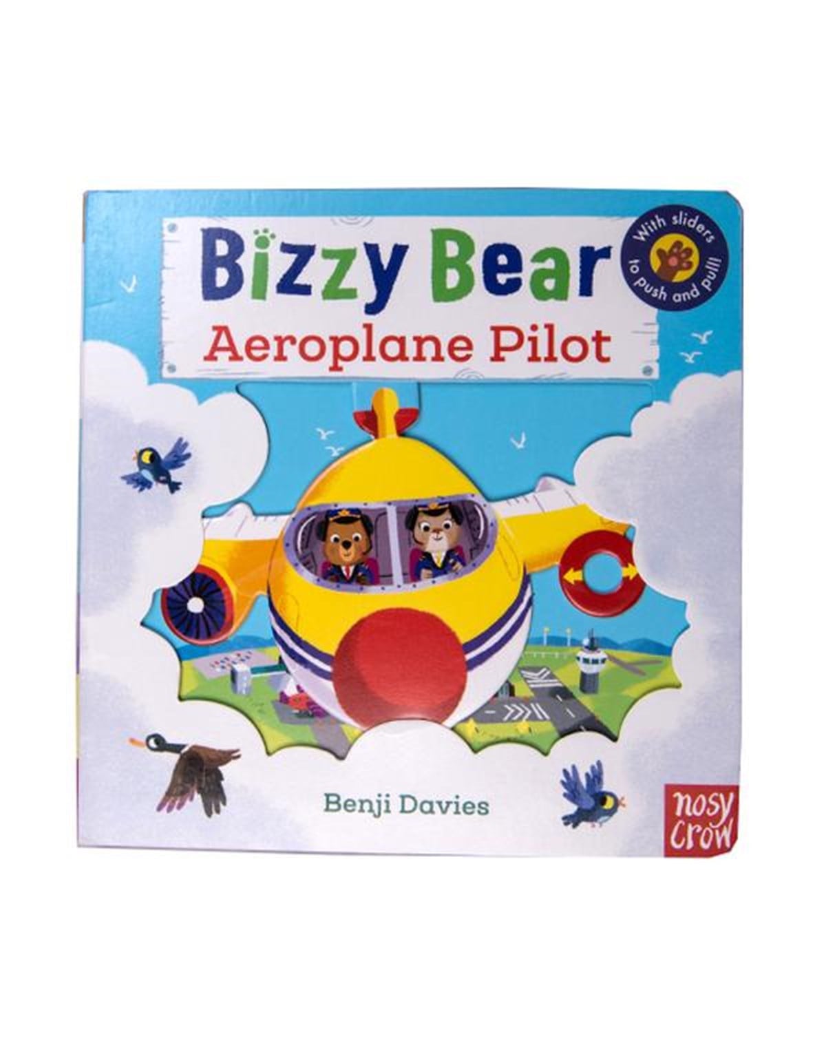 Nosy Crow: Bizzy Bear Aeroplane Pilot