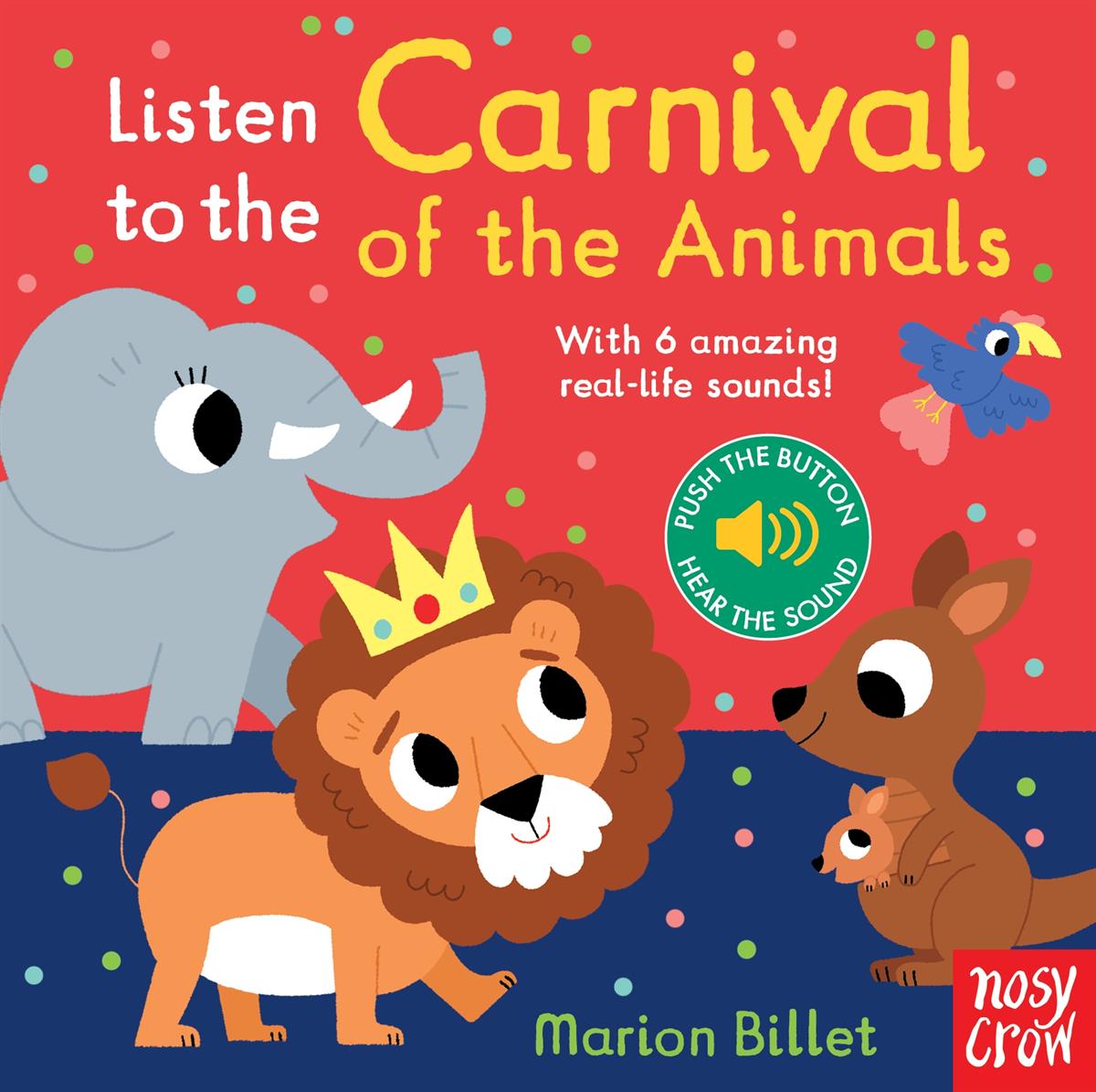 Nosy Crow Lİsten to the Carnival of Animals