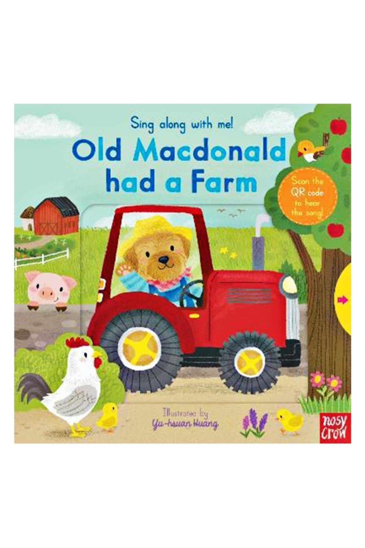 Nosy Crow: Sing Along With Me Old Macdonald