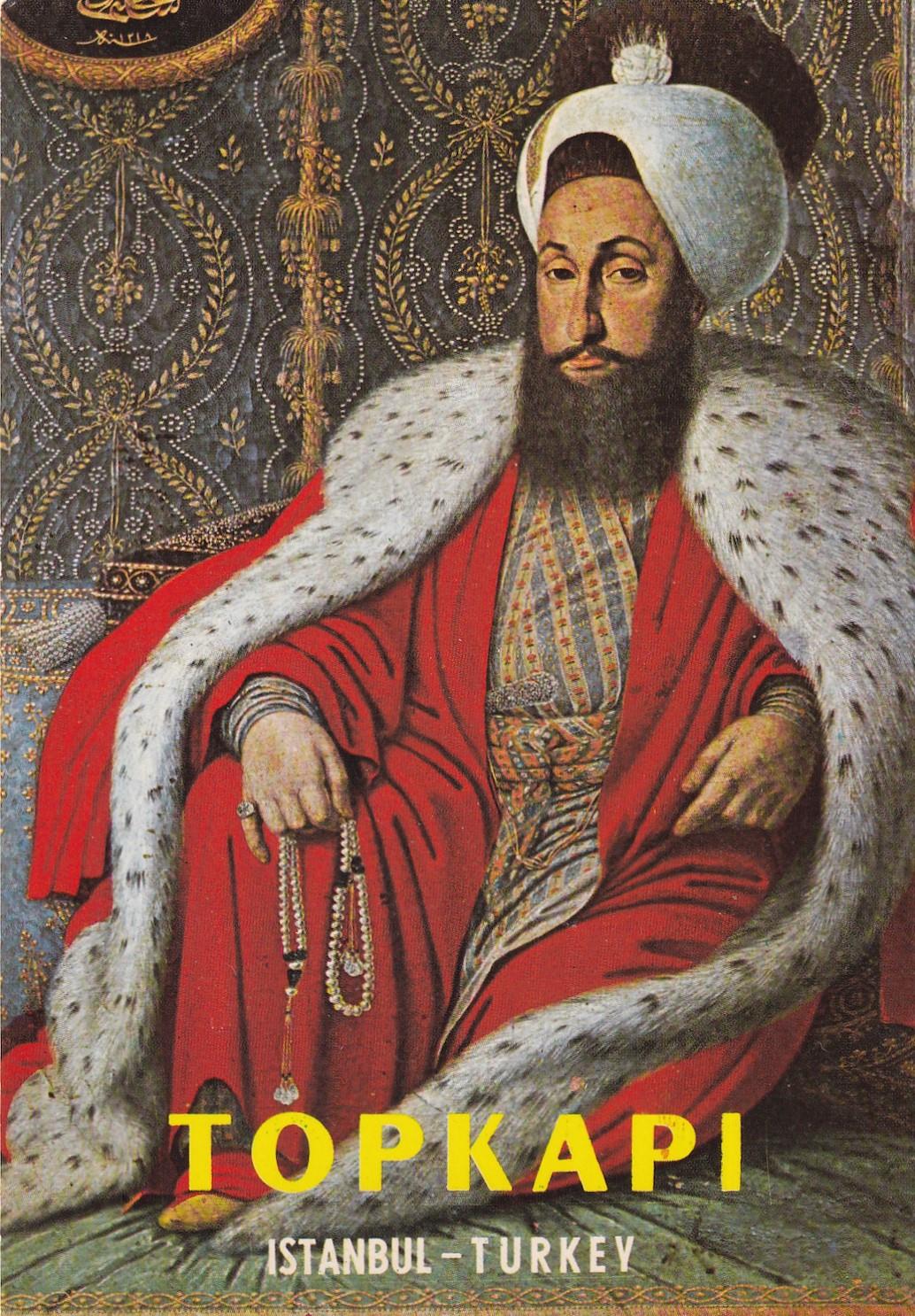KartpostalIII. Sultan Selim Han, Topkapı, İstanbul Kartpostalı