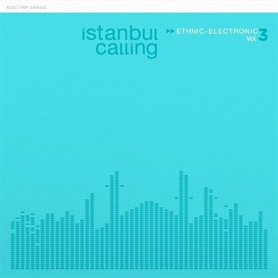 Plakİstanbul Calling Vol. 3 - Plak