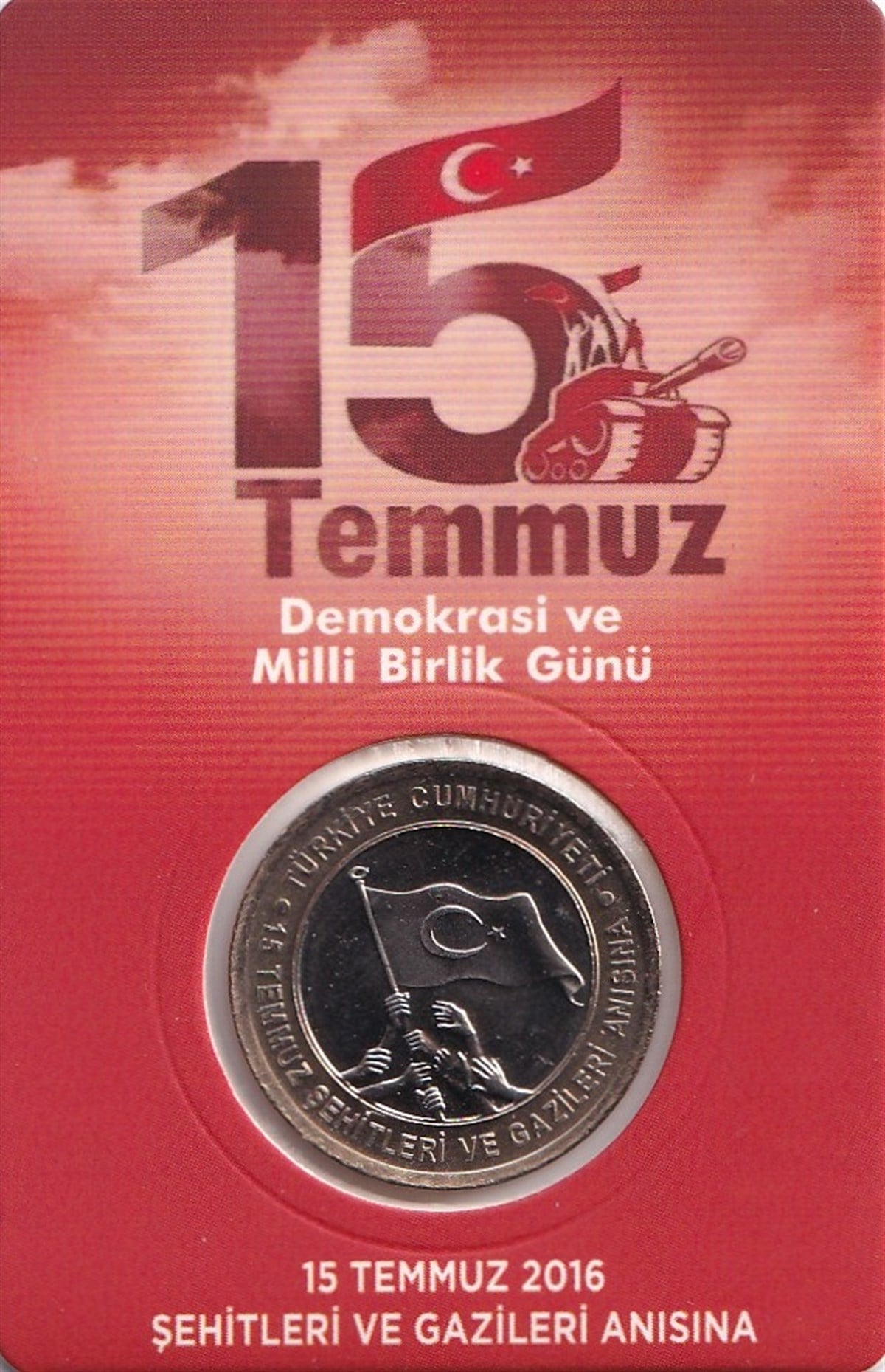 2005 ve Sonrası Dönem Madeni Paraları15 Temmuz Şehitleri ve Gazileri Anısına (Tedavül) Hatıra Parası