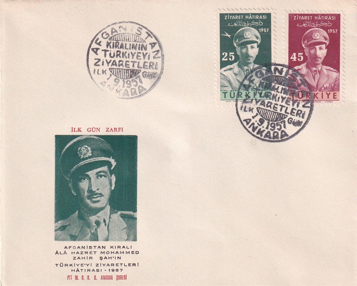 İilkgün Zarfı (FDC)Afganistan Kıralı Ala Hazret Mohammed Zahir Şah'ın Türkiye'yi Ziyaretleri Hatırası (1957) İlk Gün Zarfı (FDC)