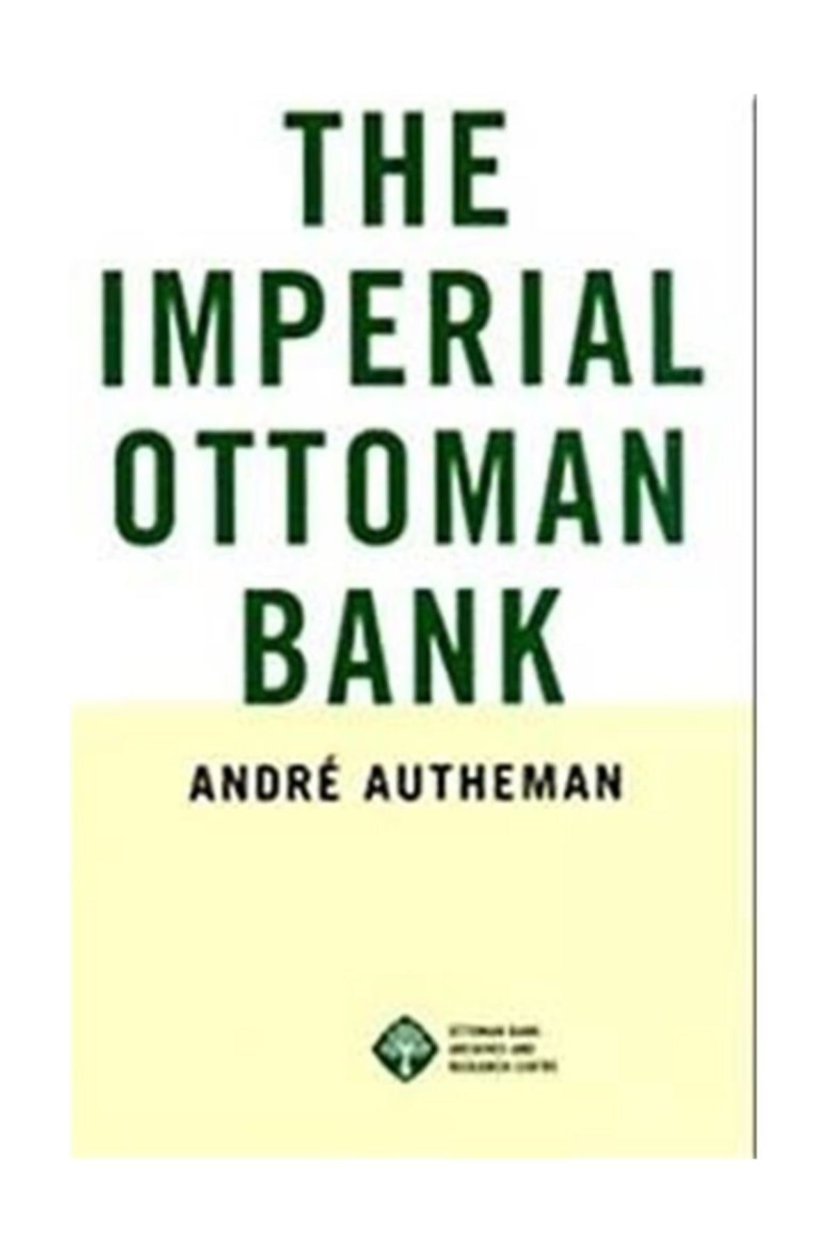 The Imperial Ottoman Bank Book