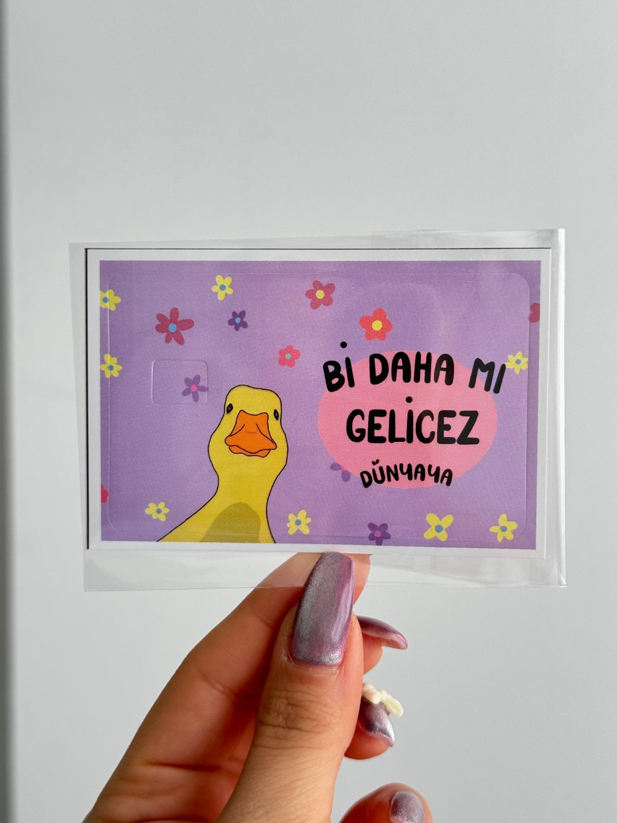 Bi Daha Mı Gelicez Dünyaya Kart Kaplama Sticker