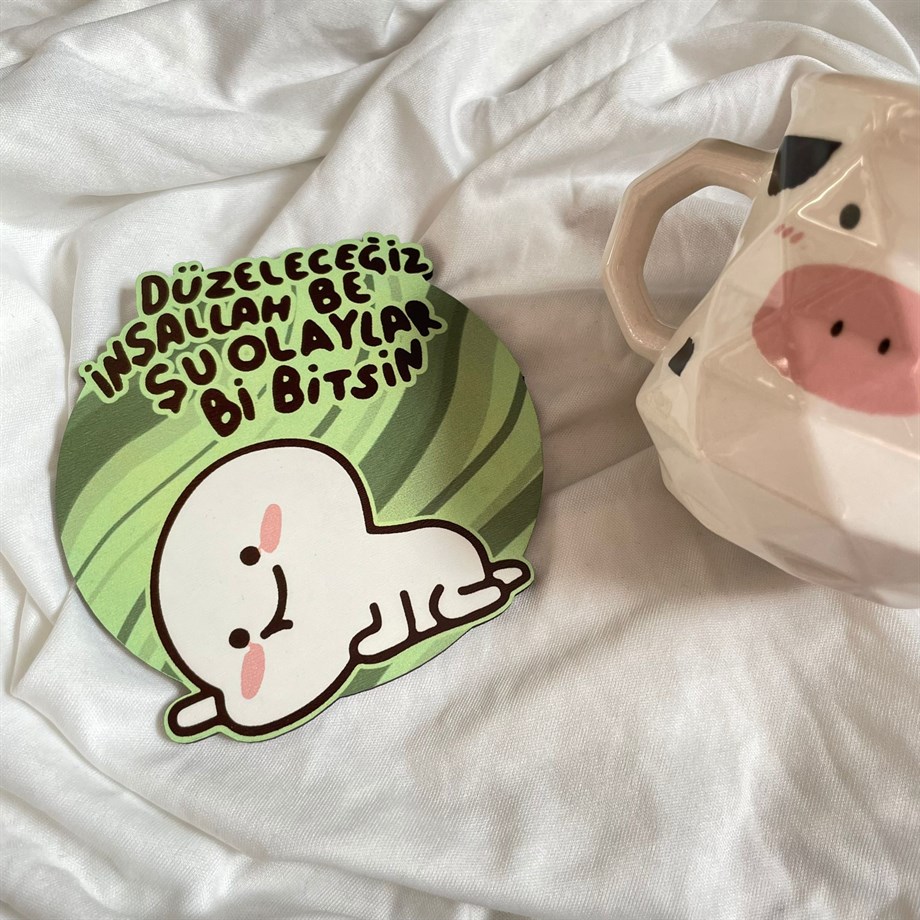 Düzeleceğiz İnşallah Be Şu Olaylar Bi Bitsin Bardak Altlığı