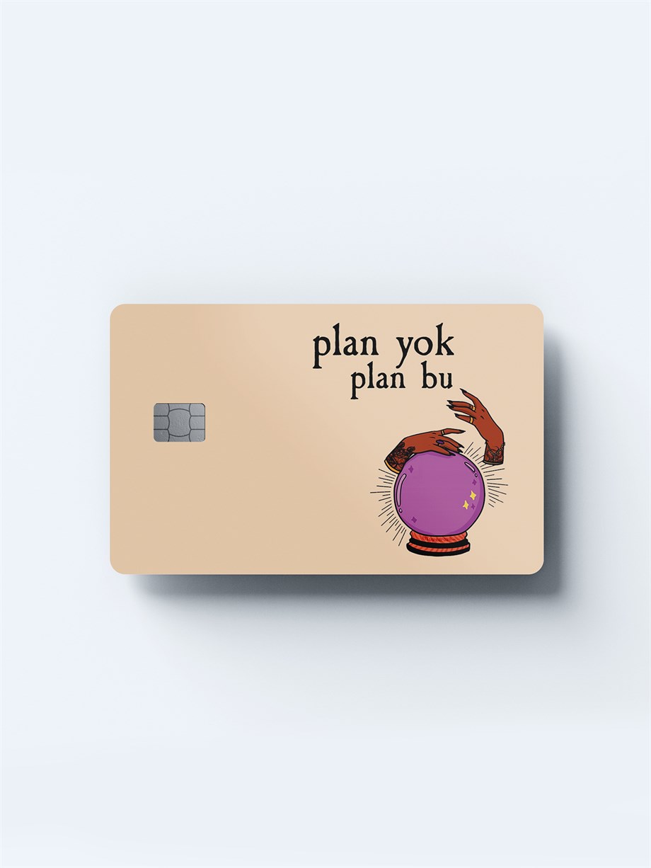 Plan Yok Plan Bu Kart Kaplama Sticker