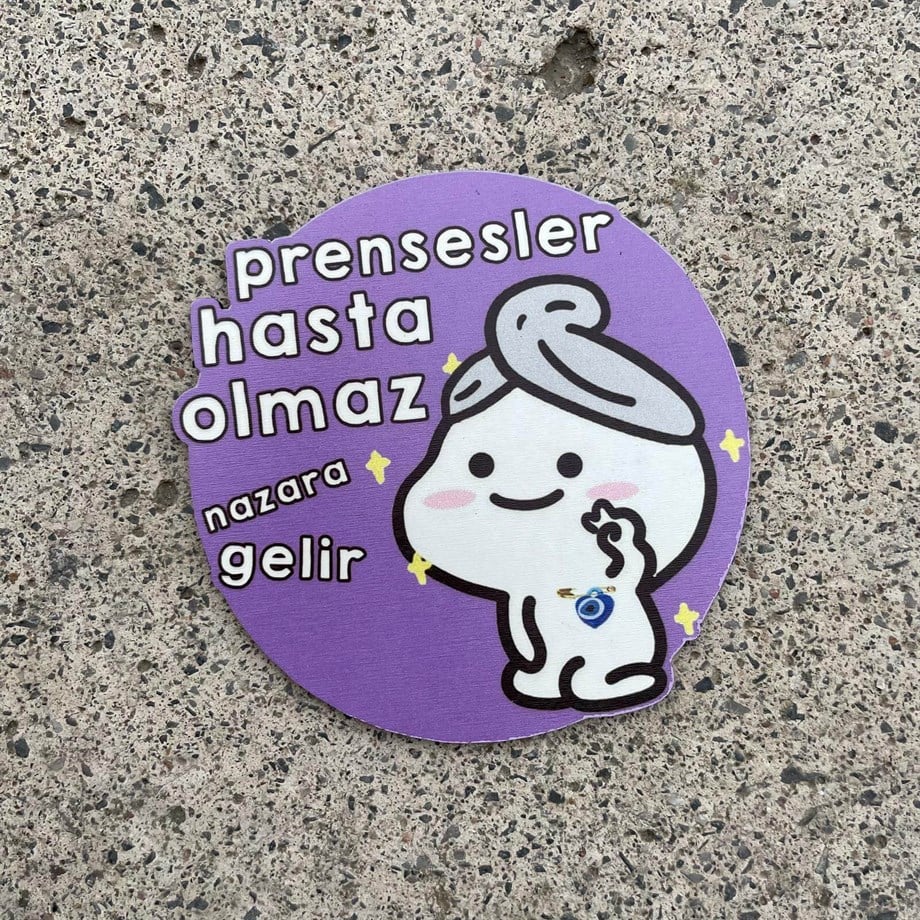 Prensesler Hasta Olmaz Nazara Gelir Bardak Altlığı