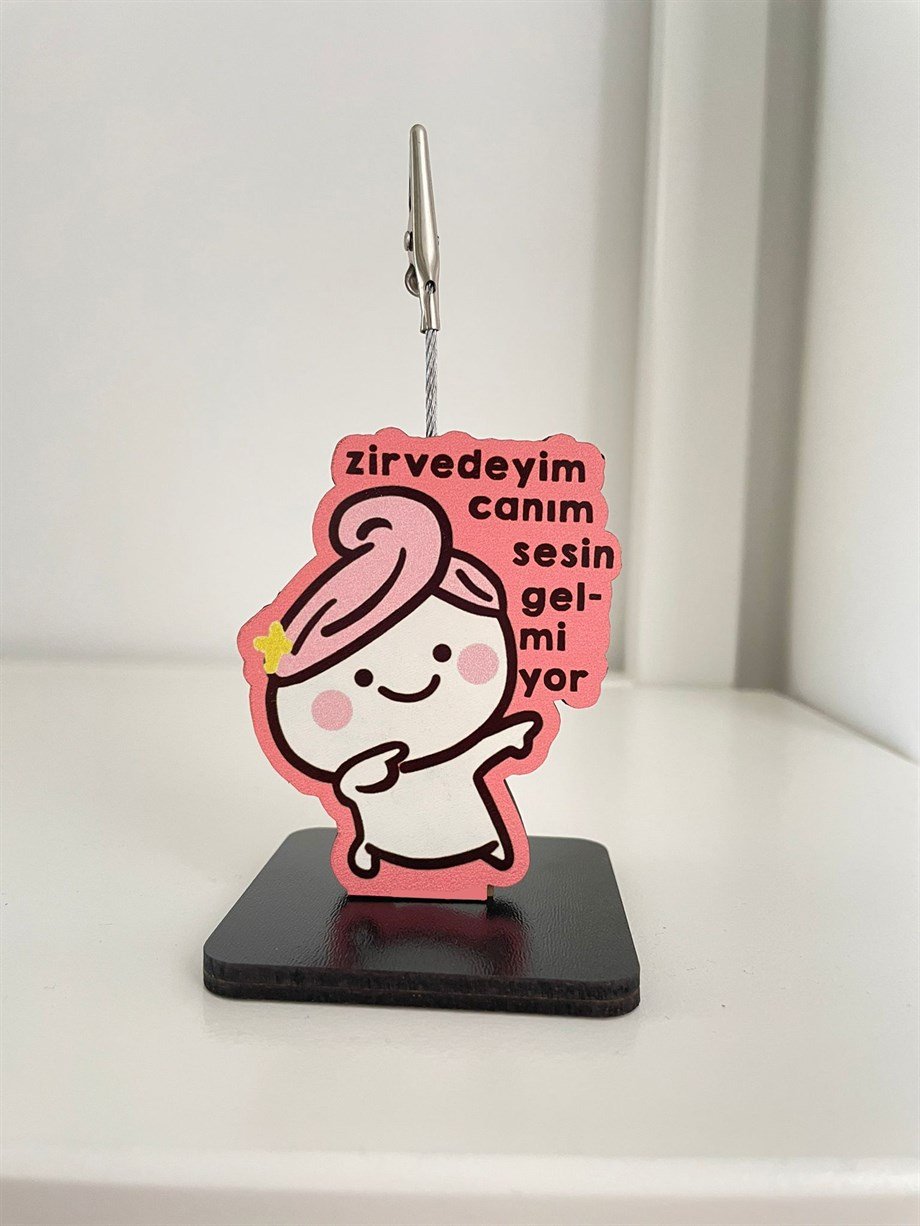 Zirvedeyim Canım Sesin Gelmiyor Not Tutucu