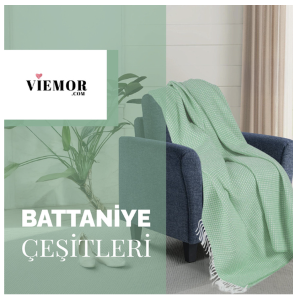 Battaniye çeşitleri- Viemor