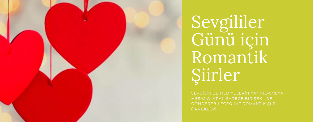 Sevgililer Günü için Romantik Şiirler