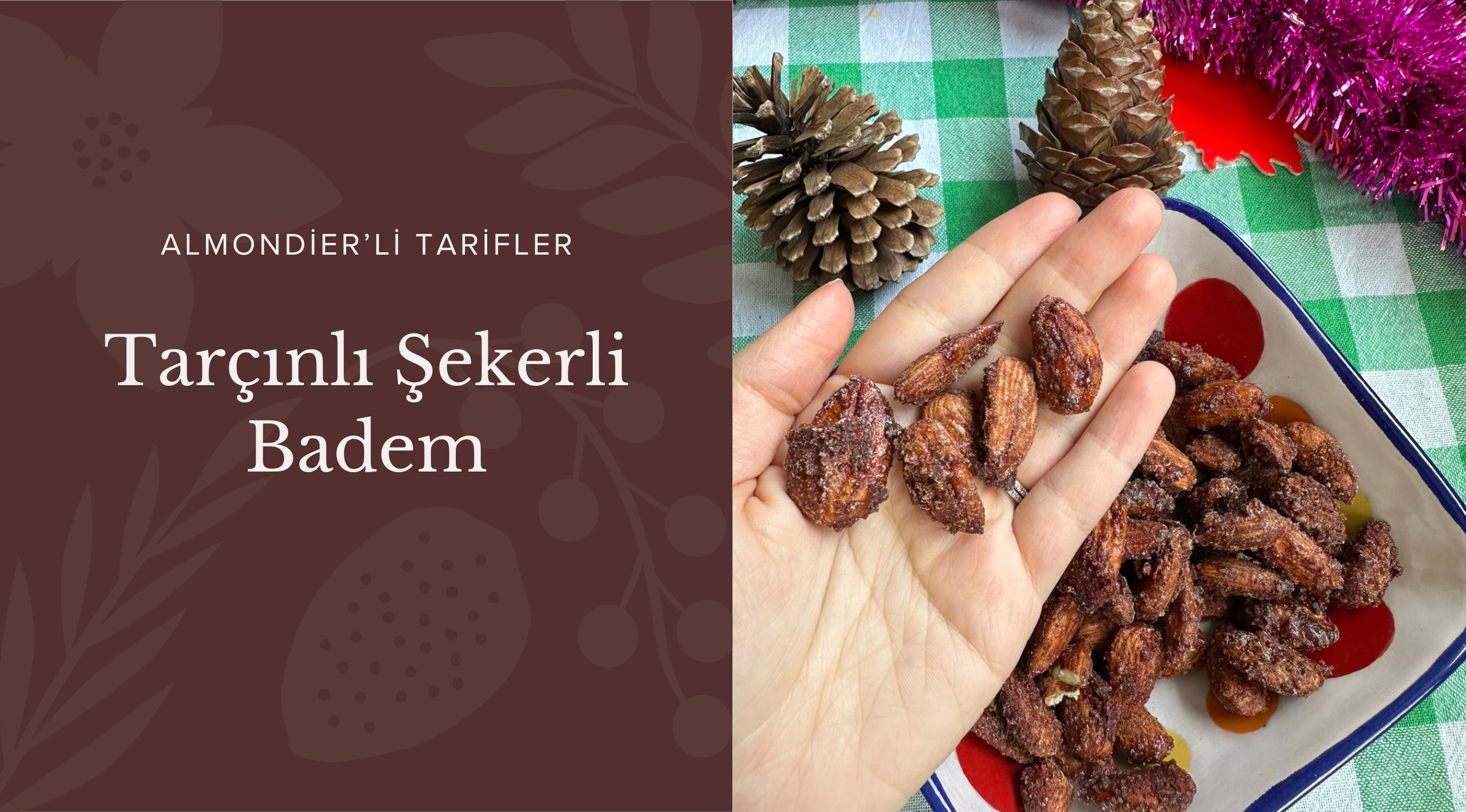 Tarçınlı Şekerli Badem