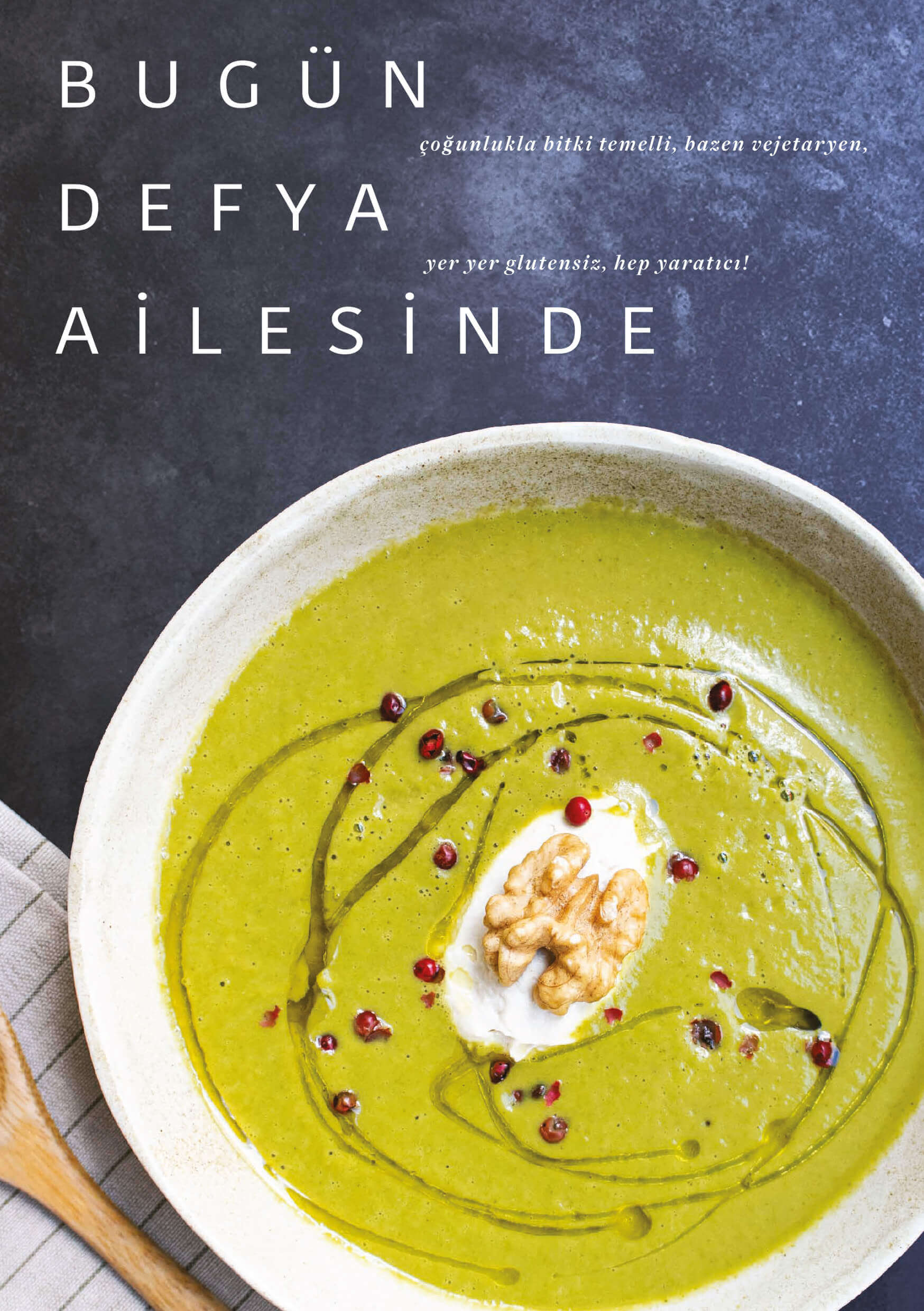 Bugün Defya Ailesinde