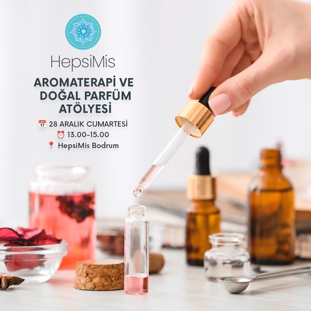 HepsiMis Aromaterapi ve Doğal Parfüm Atölyesi 