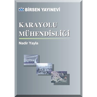 Karayolu Mühendisliği / Nadir Yayla