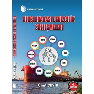 Uluslararası Denizcilik Sözleşmeleri / Ümit Çevik