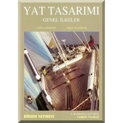 Yat Tasarım Genel İlkeler / Lars Larsson - Raolf Eliasson - Tamer Yılmaz