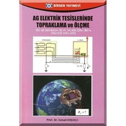 AG Elektrik Tesislerinde Topraklama ve Ölçme / Prof. Dr. İsmail Kaşıkçı