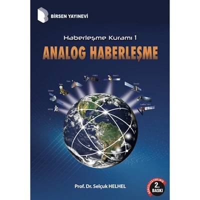 Haberleşme Kuramı 1 <br /> Analog Haberleşme / Prof. Dr. Selçuk Helhel