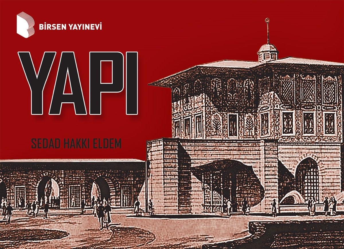 Yapı / Sedat Hakkı Eldem