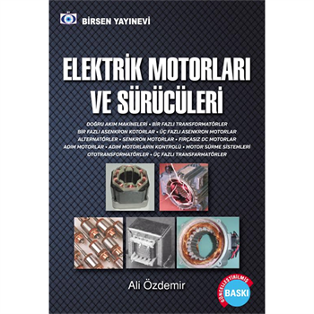 Elektrik Motorları ve Sürücüleri / Ali Özdemir