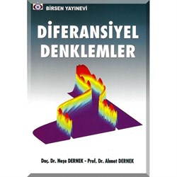 Diferansiyel Denklemler / Doç. Dr. Neşe Dernek - Prof. Dr. Ahmet Dernek