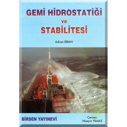 Gemi Hidrostatiği ve Stabilitesi / Adrian Biran / Hüseyin Yilmaz