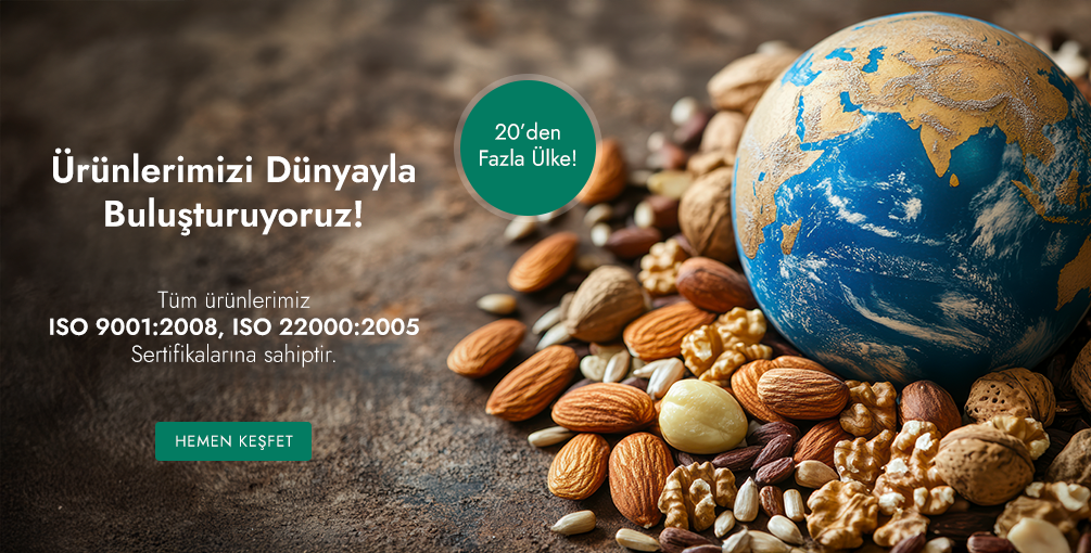 Ürünlerimizi Dünyayla Buluşturuyoruz!