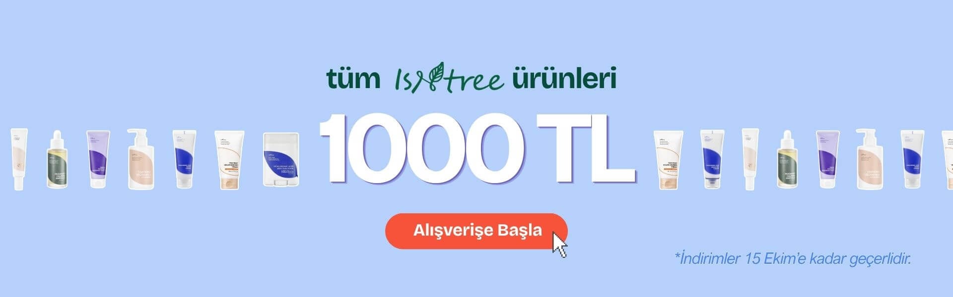 Isntree tek fiyat 1000TL