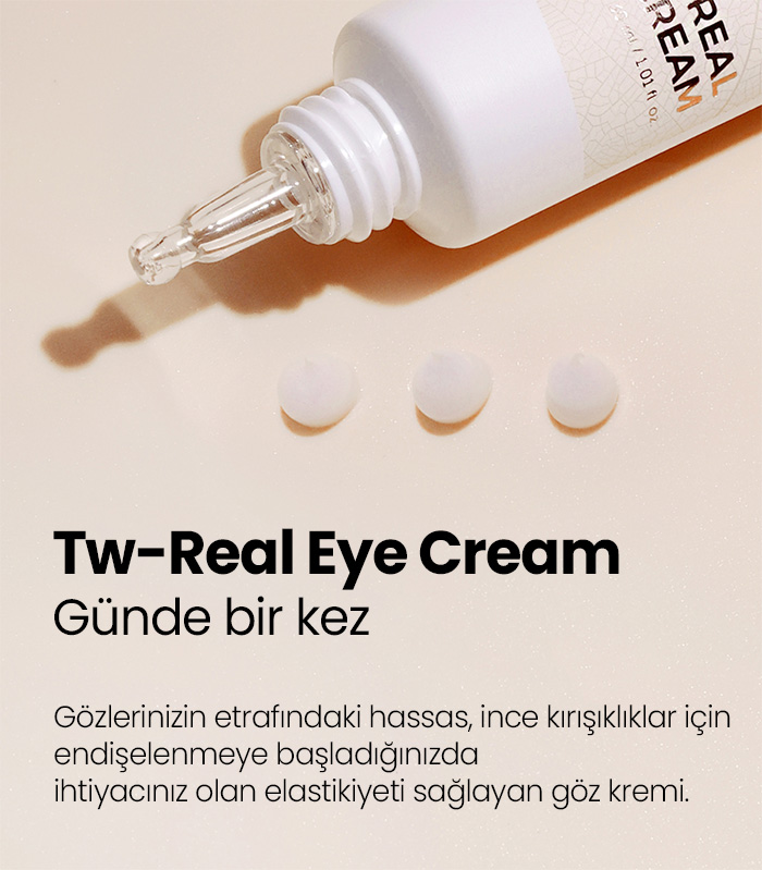 TW-Real Eye Cream (Göz ve Ağız Çevresi için Kırışıklık Bakım Kremi) 30 ML |  8806135244911 |Cilt Nemlendirici Krem