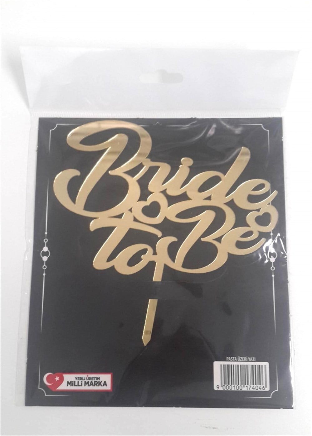 Pasta Üstüne Pleksi Bride To Be Gold