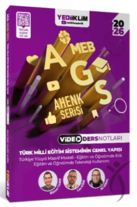2026 MEB AGS Ahenk Serisi Türk Milli Eğitim Sisteminin Genel Yapısı Video Ders Notları - Yediiklim Yayınları - ÖABT