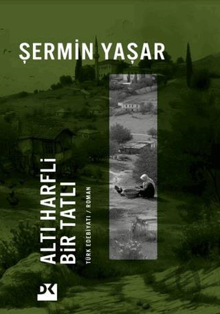 Altı Harfli Bir Tatlı - Doğan KitapDiğer Kırtasiye Ürünleri