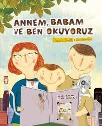 Annem Babam Ve Ben OkuyoruzAnnem Babam Ve Ben Okuyoruz - Kirtasiyem.netKültür Kitapları