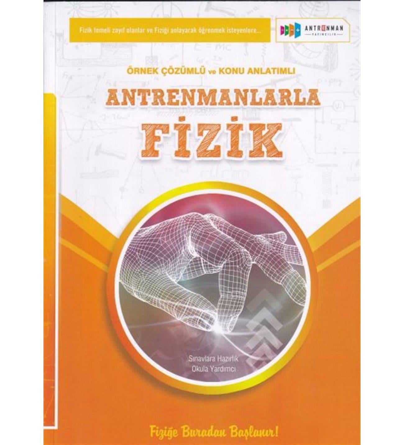 Antrenman Fizik Örnek Çözüm ve Konu AnlatımlıAntrenmanlarla Fizik Örnek Çözüm ve Konu Anlatımlı - Kirtasiyem.netLise