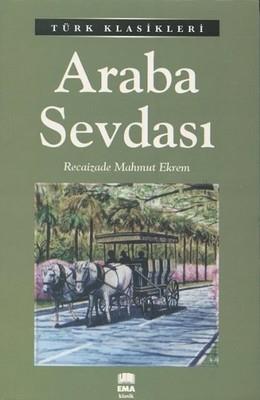 Araba Sevdası - Recaizade Mahmut EkremAraba Sevdası - Recaizade Mahmut Ekrem - Kirtasiyem.netRoman