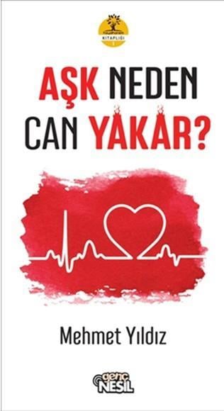 Aşk Neden Can Yakar? Mehmet YıldızAşk Neden Can Yakar? Mehmet Yıldız - Kirtasiyem.netRoman