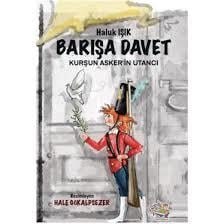 Barışa Davet-Kurşun Askerin UtancıGençlik 10+Yaş 
