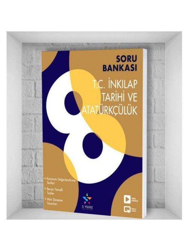 Beş Yıldız 8. Sınıf T.C. İnkılap Tarihi Ve Atatürkçülük Soru BankasıBeş Yıldız 8. Sınıf T.C. İnkılap Tarihi Ve Atatürkçülük Soru Bankası - Kirtasiyem.net8.Sınıf