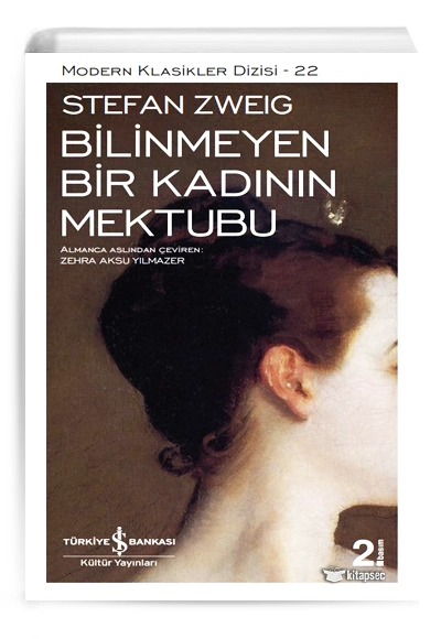 Bilinmeyen Bir Kadının Mektubu Stefan ZweigBilinmeyen Bir Kadının Mektubu Stefan Zweig - Kirtasiyem.netRoman