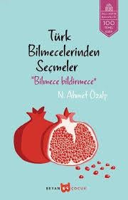 Bilmece Bildirmece Türk Bilmecelerinden SeçmelerBilmece