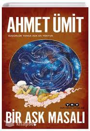 Bir Aşk Masalı Ahmet ÜmitBir Aşk Masalı Ahmet Ümit - Kirtasiyem.netRoman