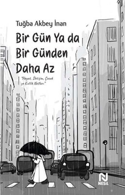 Bir Gün Ya Da Bir Günden Daha Az /NesilRoman