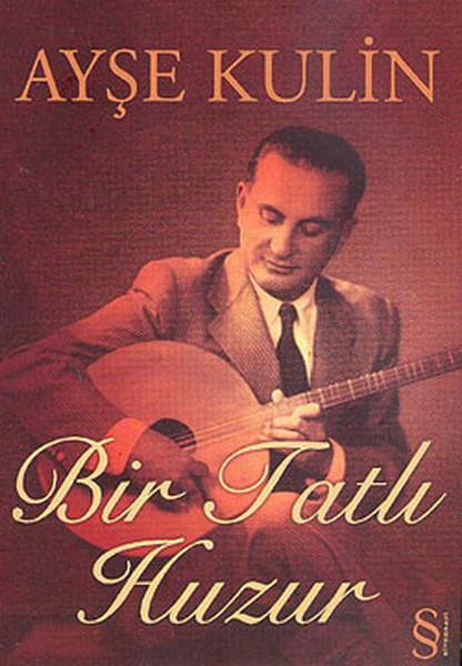 Bir Tatlı Huzur (Ciltsiz)Bir Tatlı Huzur (Ciltsiz) - Kirtasiyem.netBiyografi