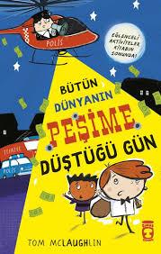 Bütün Dünyanın Peşime Düştüğü GünBütün Dünyanın Peşime Düştüğü Gün - Kirtasiyem.netHikaye Kitapları