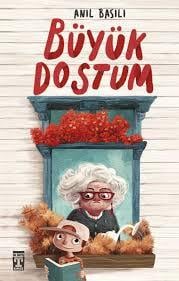 Büyük Dostum Anıl BasılıBüyük Dostum Anıl Basılı - Kirtasiyem.netHikaye Kitapları