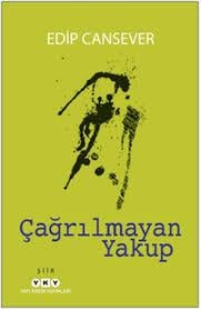 Çağrılmayan YakupRoman