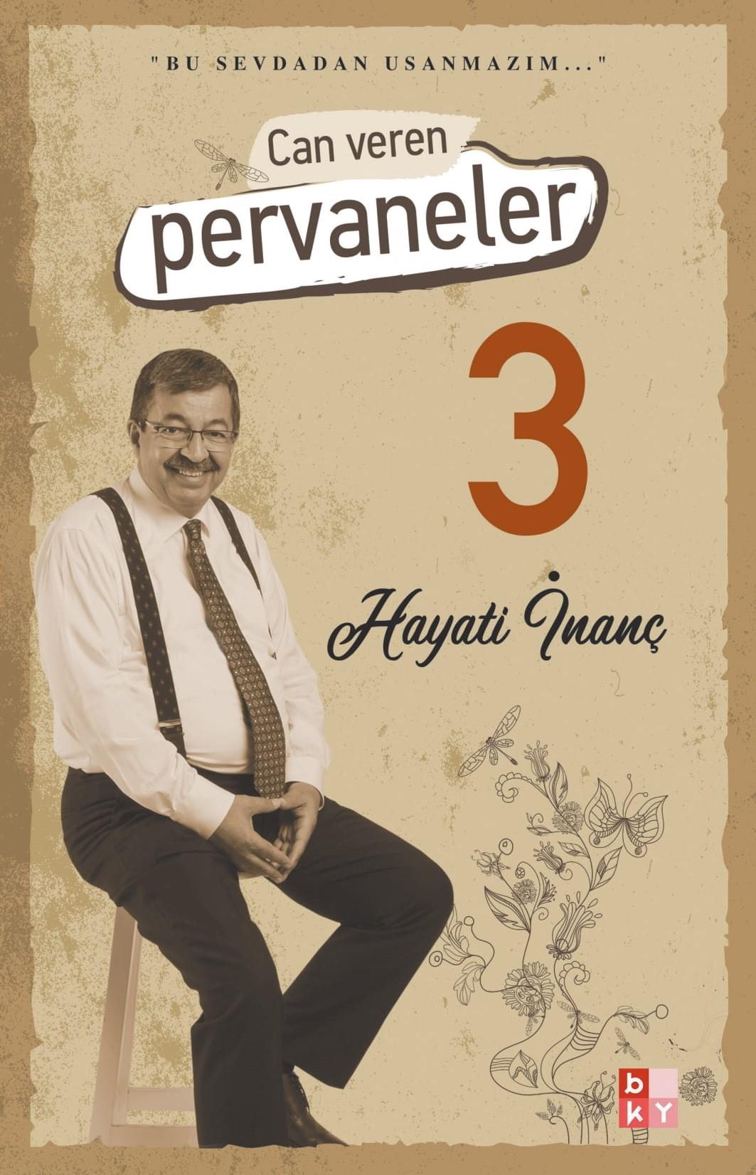 Can Veren Pervaneler 3 Hayati İnançCan Veren Pervaneler 3 Hayati İnanç - Kirtasiyem.netRoman