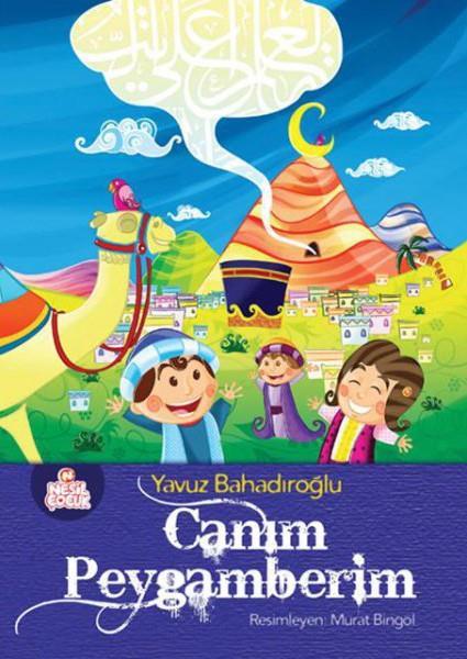 Canım Peygamberim Yavuz BahadıroğluCanım Peygamberim Yavuz Bahadıroğlu - Kirtasiyem.netDini Kitaplar