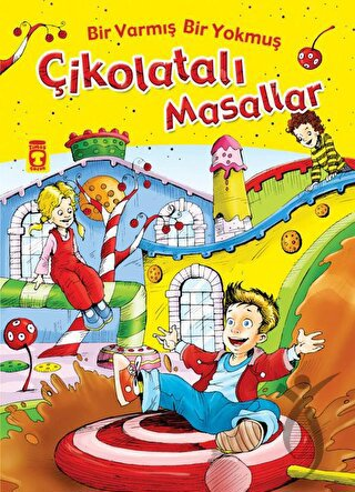 Çikolatalı Masallar - Bir Varmış Bir Yokmuş Nehir Aydın GökdumanRoman